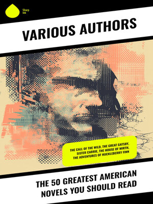 cover image of The 50 Greatest American Novels You Should Read